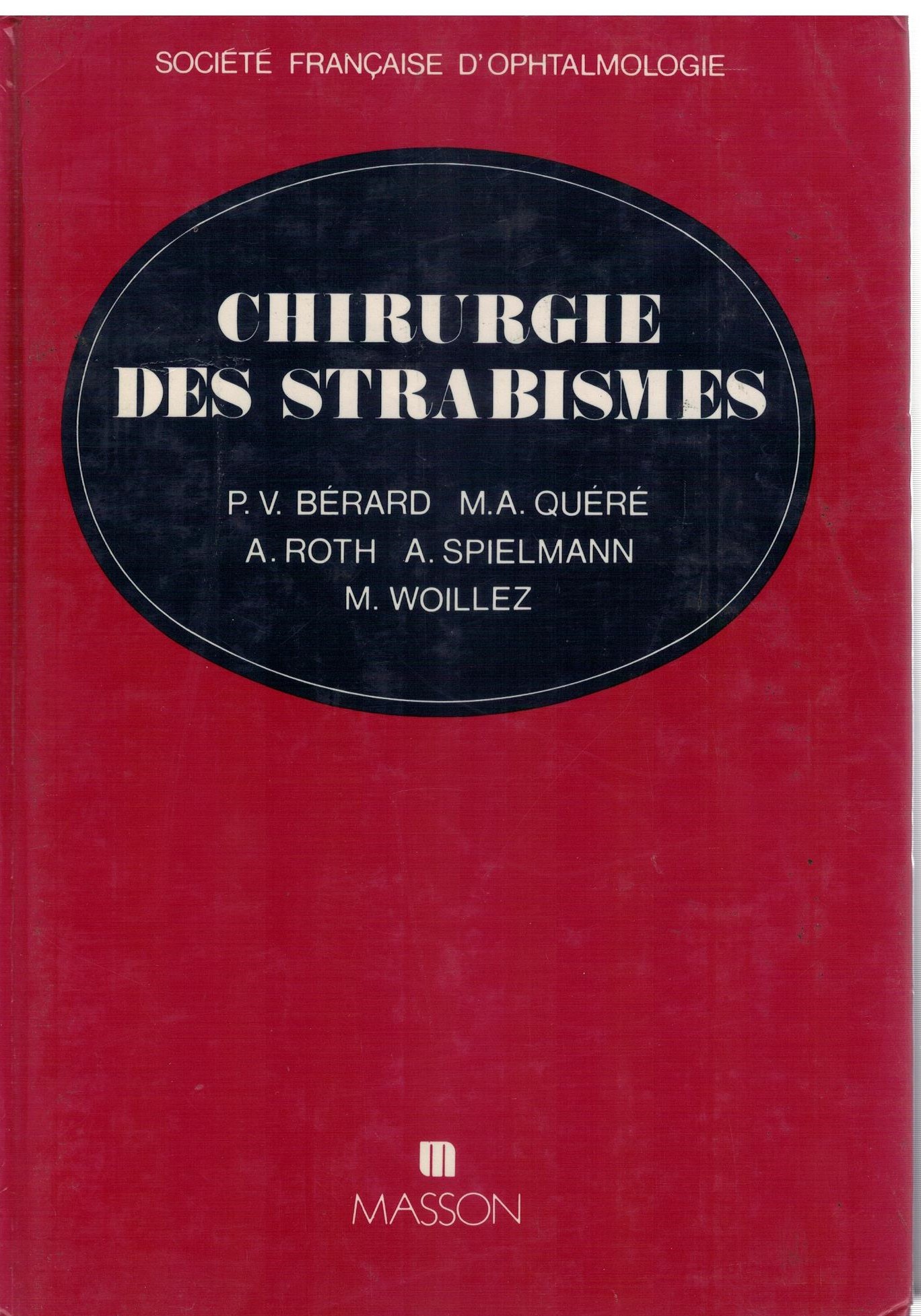 CHIRURGIE DES STRABISMES.