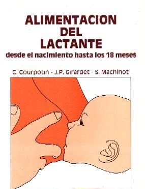 ALIMENTACION DEL LACTANTE DESDE EL NACIMIENTO HASTA LOS 18 MESES