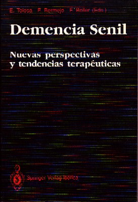 DEMENCIA SENIL NUEVAS PERSPECTIVAS Y TENDENCIAS TERAPEUTICAS