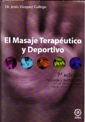 EL MASAJE TERAPEUTICO Y DEPORTIVO