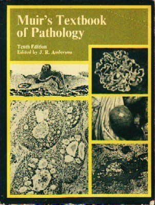 MUIR'S TEXTBOOK OF PATHOLOGY