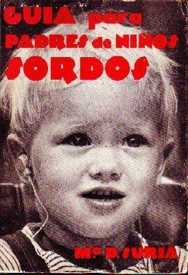GUIA PARA PADRES DE NIÑOS SORDOS