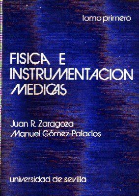FISICA E INSTRUMENTACION MEDICAS