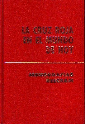 LA CRUZ ROJA EN EL MUNDO DE HOY
