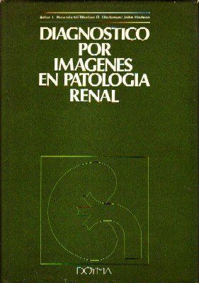 DIAGNOSTICO POR IMÁGENES EN PATOLOGIA RENAL