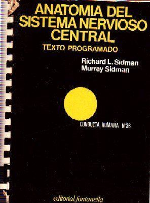 ANATOMIA DEL SISTEMA NERVIOSO CENTRAL.