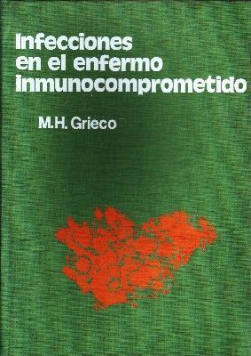 INFECCIONES EN EL ENFERMO INMUNOCOMPROMETIDO