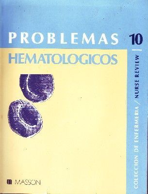 PROBLEMAS HEMATOLÓGICOS Nº10