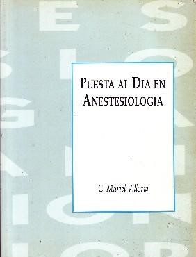PUESTA AL DIA EN ANESTESIOLOGIA