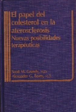EL PAPEL DEL COLESTEROL EN LA ATEROSCLEROSIS NUEVAS POSIBILIDADES TERAPEUTICAS