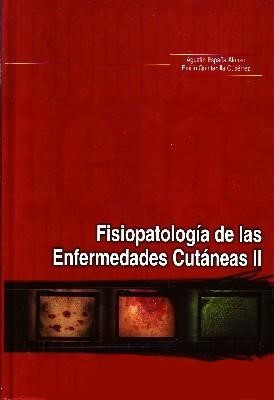 FISIOPATOLOGÍA DE LAS ENFERMEDADES CUTÁNEAS II