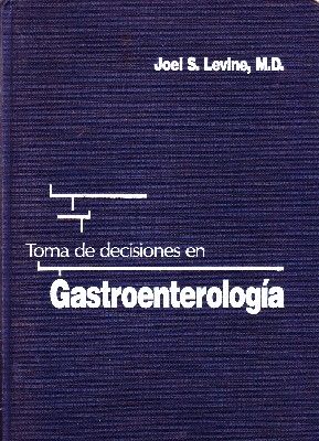 TOMA DE DECISIONES GASTROENTEROLGÍA