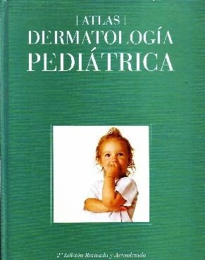 ATLAS DERMATOLOGÍA PEDIÁTRICA