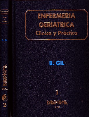 ENFERMERIA GERIATRICA CLINICA Y PRACTICA 2 TOMOS.