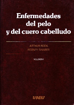 ENFERMEDADES DEL PELO Y DEL CUERO CABELLUDO. VOLUMEN I