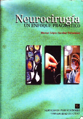 NEUROCIRUGIA UN ENFOQUE PRAGMATICO