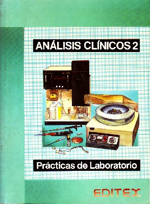 ANALISIS CLINICOS 2. PRÁCTICAS DE LABORATORIO