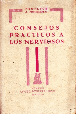 CONSEJOS PRACTICOS A LOS NERVIOSOS