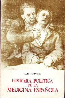 HISTORIA POLITICA DE LA MEDICINA ESPAÑOLA.