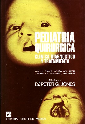 PEDIATRIA QUIRURGICA CLINICA, DIAGNOSTICO Y TRATAMIENTO.