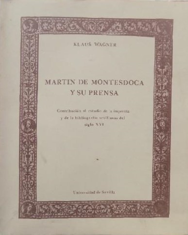MARTIN DE MONTESDOCA Y SU PRENSA