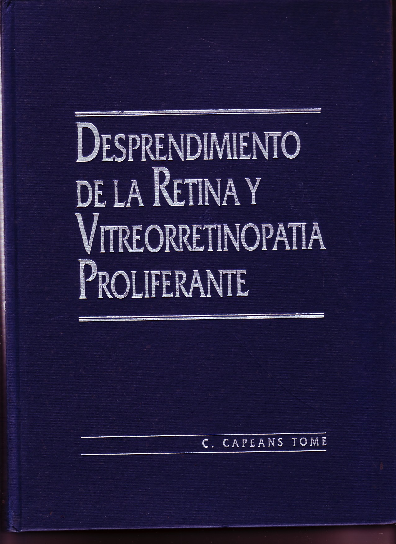 DESPRENDIMIENTO DE LA RETINA Y VITREORRETINOPATIA PROLIFERANTE.