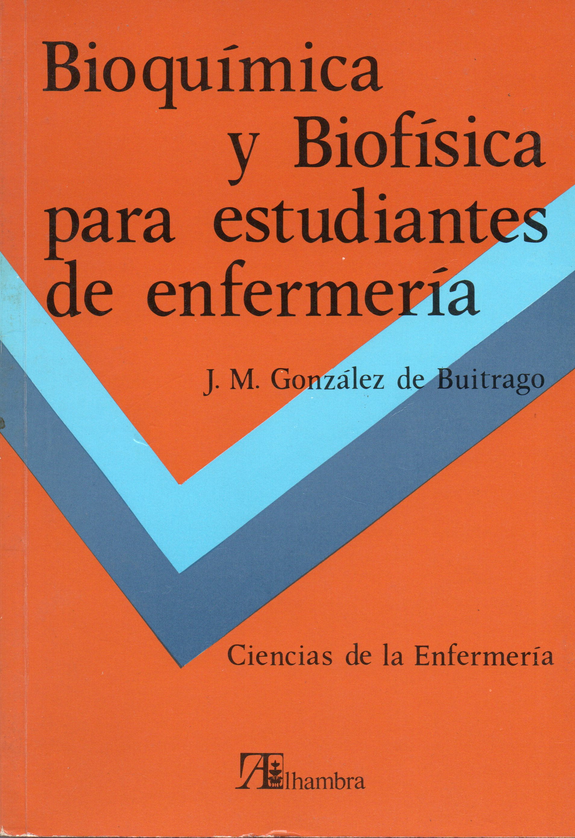 BIOQUIMICA Y BIOFISICA PARA ESTUDIANTES DE MEDICINIA.
