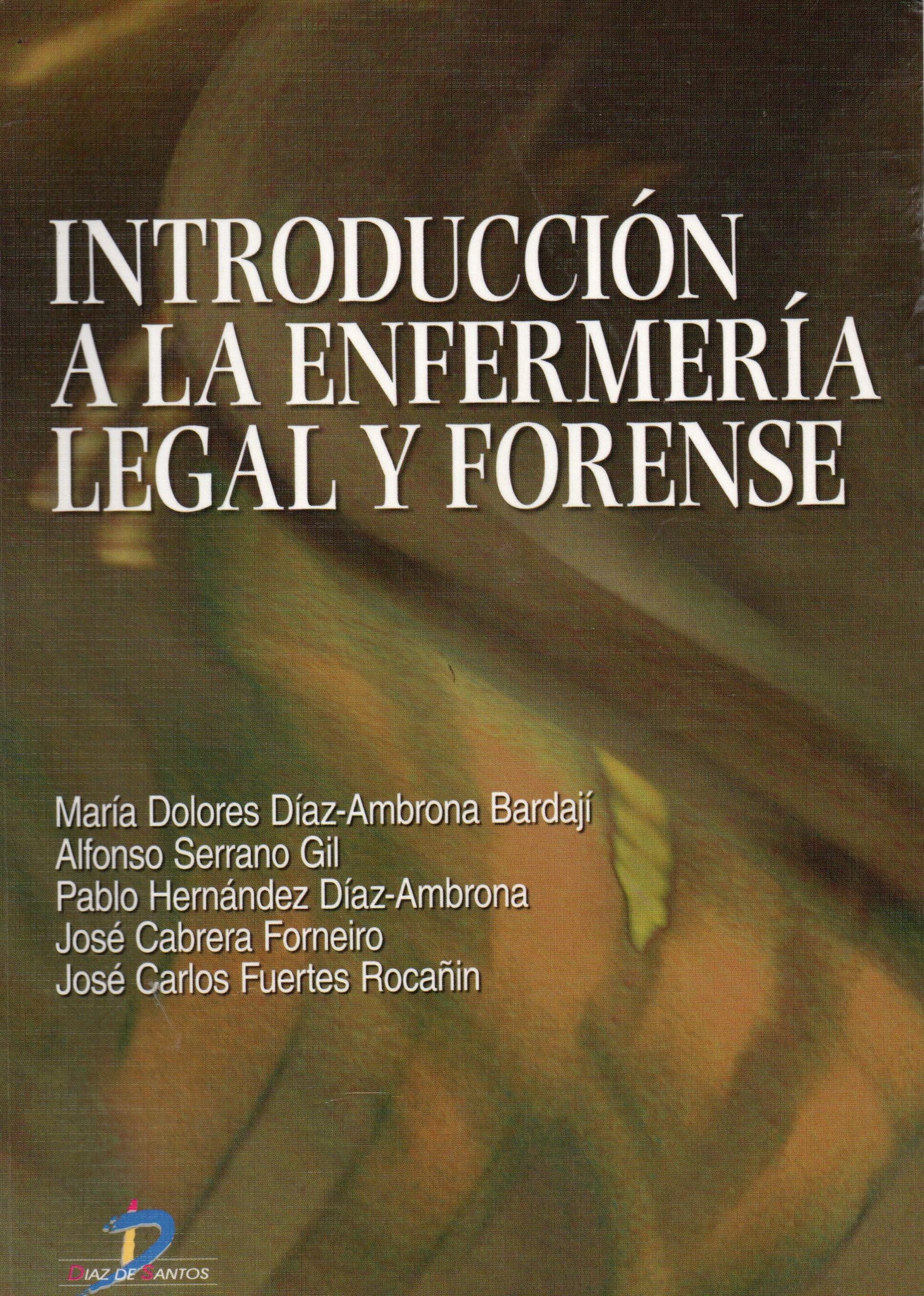 INTRODUCCION A LA ENFERMERIA LEGAL Y FORENSE.