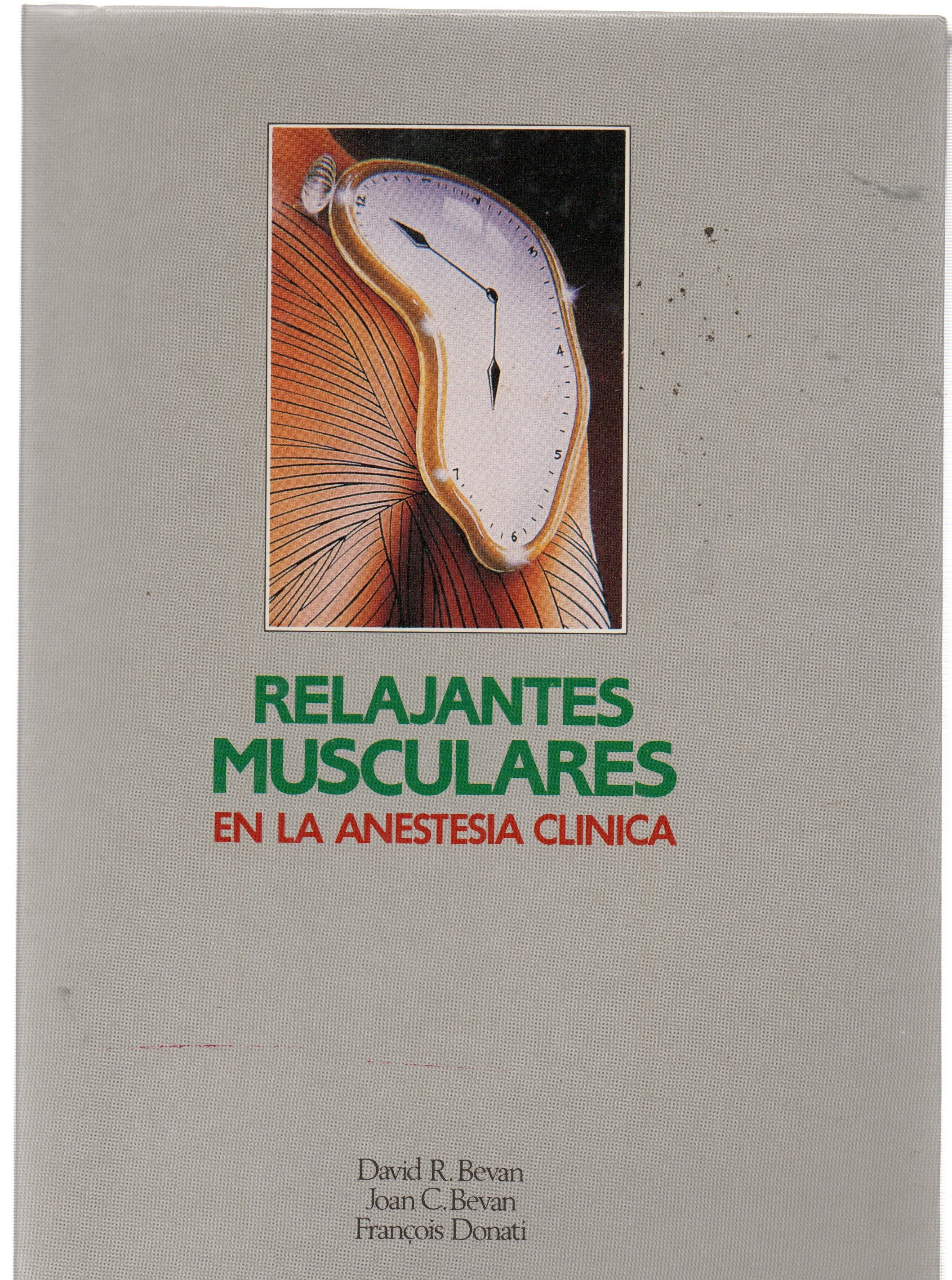 RELAJANTES MUSCULARES EN LA ANESTESIA CLINICA
