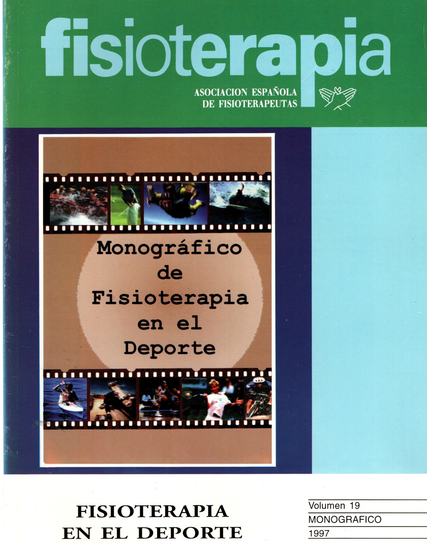 REVISTA FISIOTERAPIA. FISIOTERAPIA EN EL DEPORTE. VOL.19. MONOGRAFICO 1997.