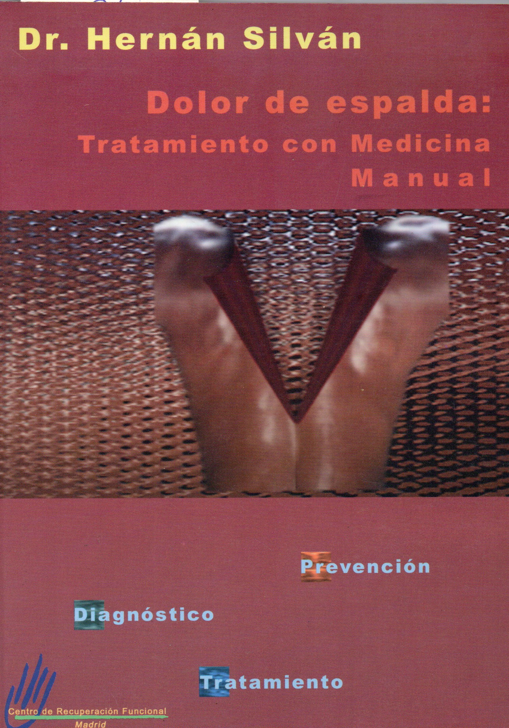 DOLOR DE ESPALDA. TRATAMIENTO CON MEDICINA MANUAL.