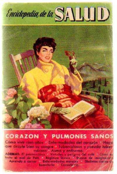 ENCICLOPEDIA DE LA SALUD Nº 10. CORAZON Y PULMONES SANOS