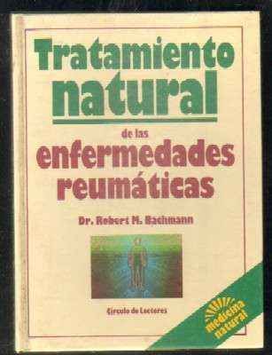 TRATAMIENTO NATURAL DE LAS ENFERMEDADES REUMÁTICAS