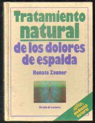 TRATAMIENTO NATURAL DE LOS DOLORES DE ESPALDA
