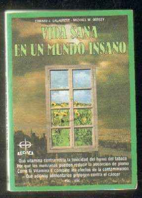 VIDA SANA EN UN MUNDO INSANO