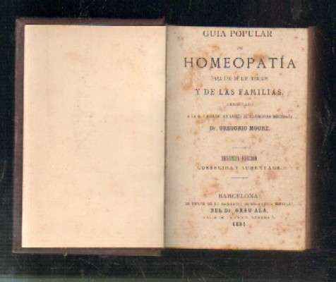 GUIA POPULAR DE HOMEOPATIA PARA USO DE LOS MEDICOS Y DE LAS FAMILIAS.