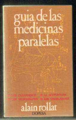 GUÍA DE LAS MEDICINAS PARALELAS
