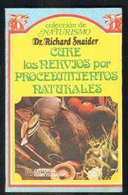 CURE LOS NERVIOS POR PROCEDIMIENTOS NATURALES