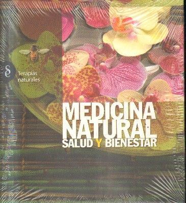 MEDICINA NATURAL.SALUD Y BIENESTAR. TERAPIAS NATURALES.