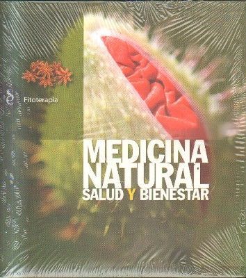 MEDICINA NATURAL.SALUD Y BIENESTAR. FITOTERAPIA.