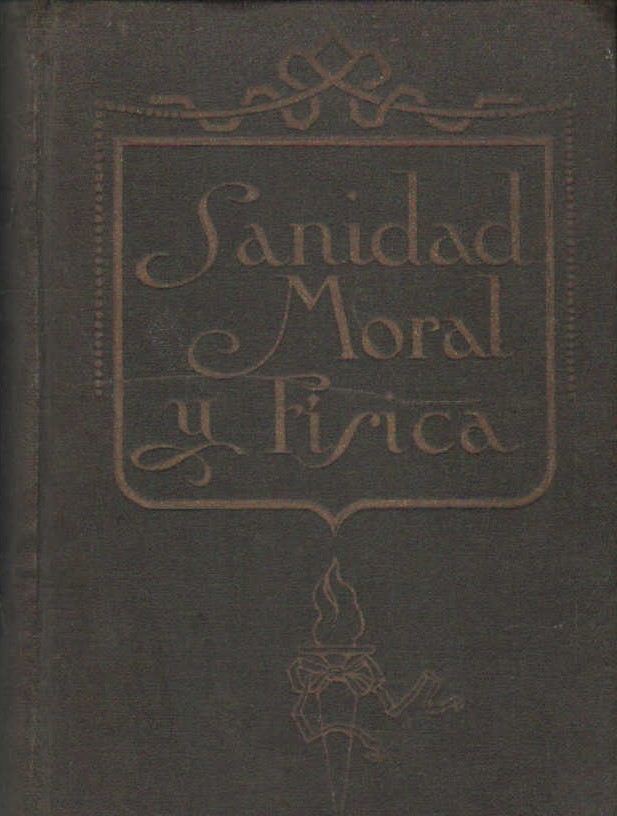 SANIDAD MORAL Y FISICA