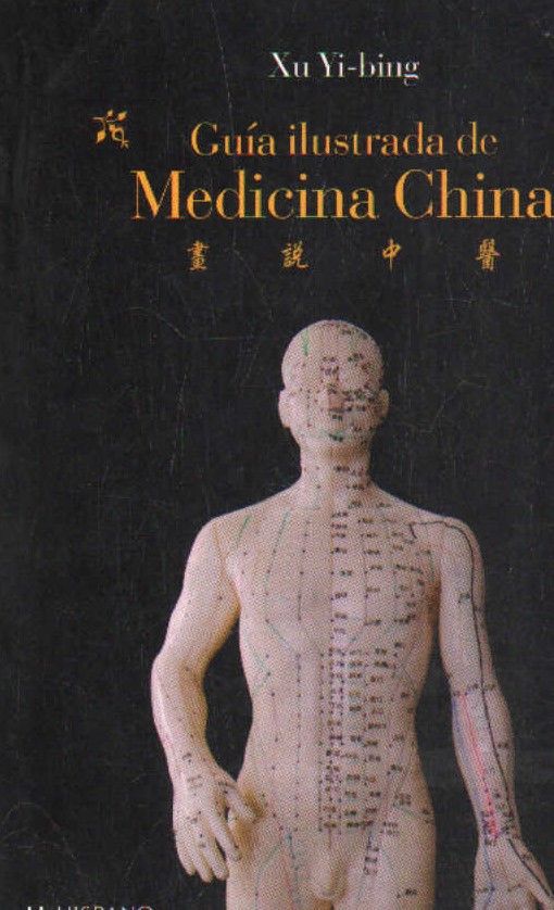 GUÍA ILUSTRADA DE MEDICINA CHINA