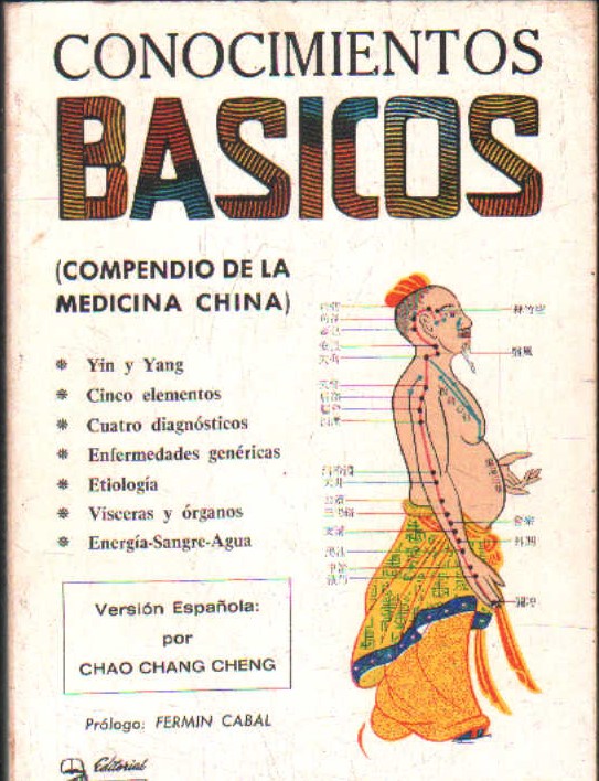 CONOCIMIENTOS BASICOS (COMPEDIO DE LA MEDICINA CHINA)
