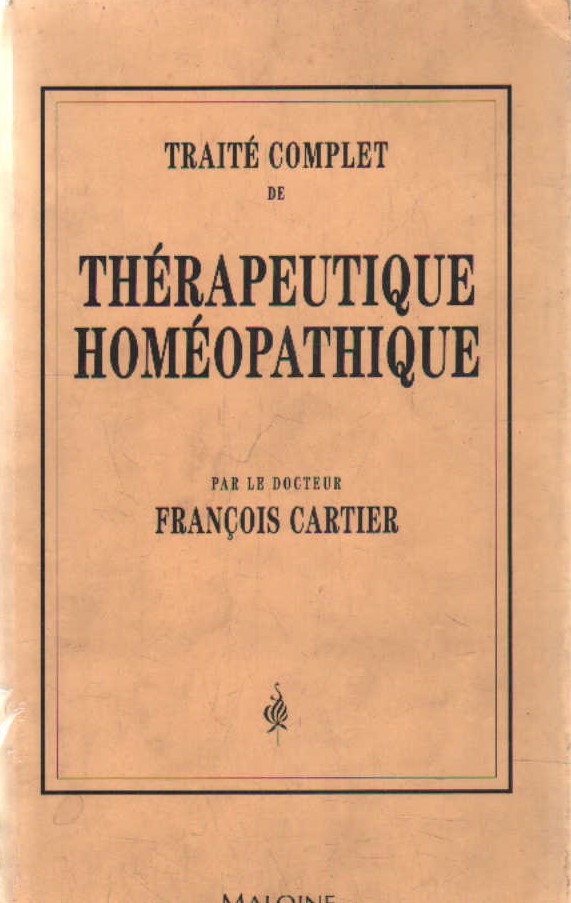 TRAITÉ COMPLET DE THÉRAPEUTIQUE HOMÉOPATHIQUE