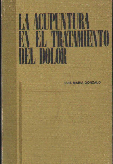 LA ACUPUNTURA EN EL TRATAMIENTO DEL DOLOR