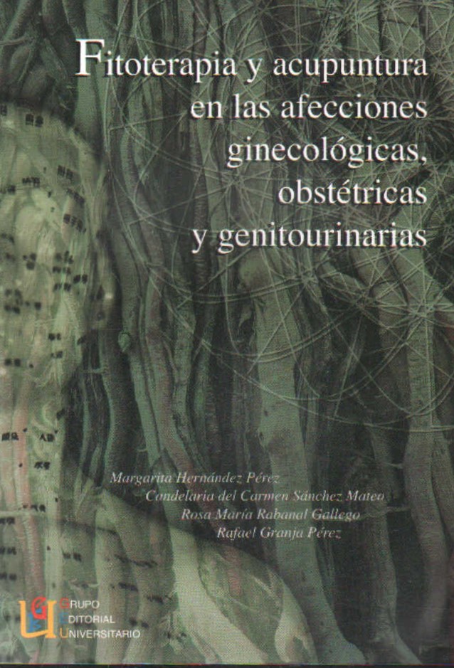 FITOTERAPIA Y ACUPUNTURA EN LAS AFECCIONES GINECOLÓGICAS, OBSTÉTRICAS Y GENITOURINARIAS