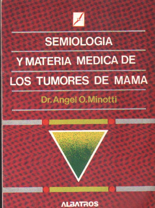 SEMIOLOGIA Y MATERIA MEDICA DE LOS TUMORES DE MAMA