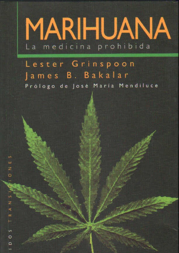 MARIHUANA, LA MEDICINA PROHIBIDA