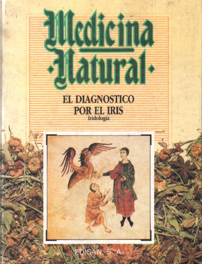 MEDICINA NATURAL. EL DIAGNÓSTICO POR EL IRIS