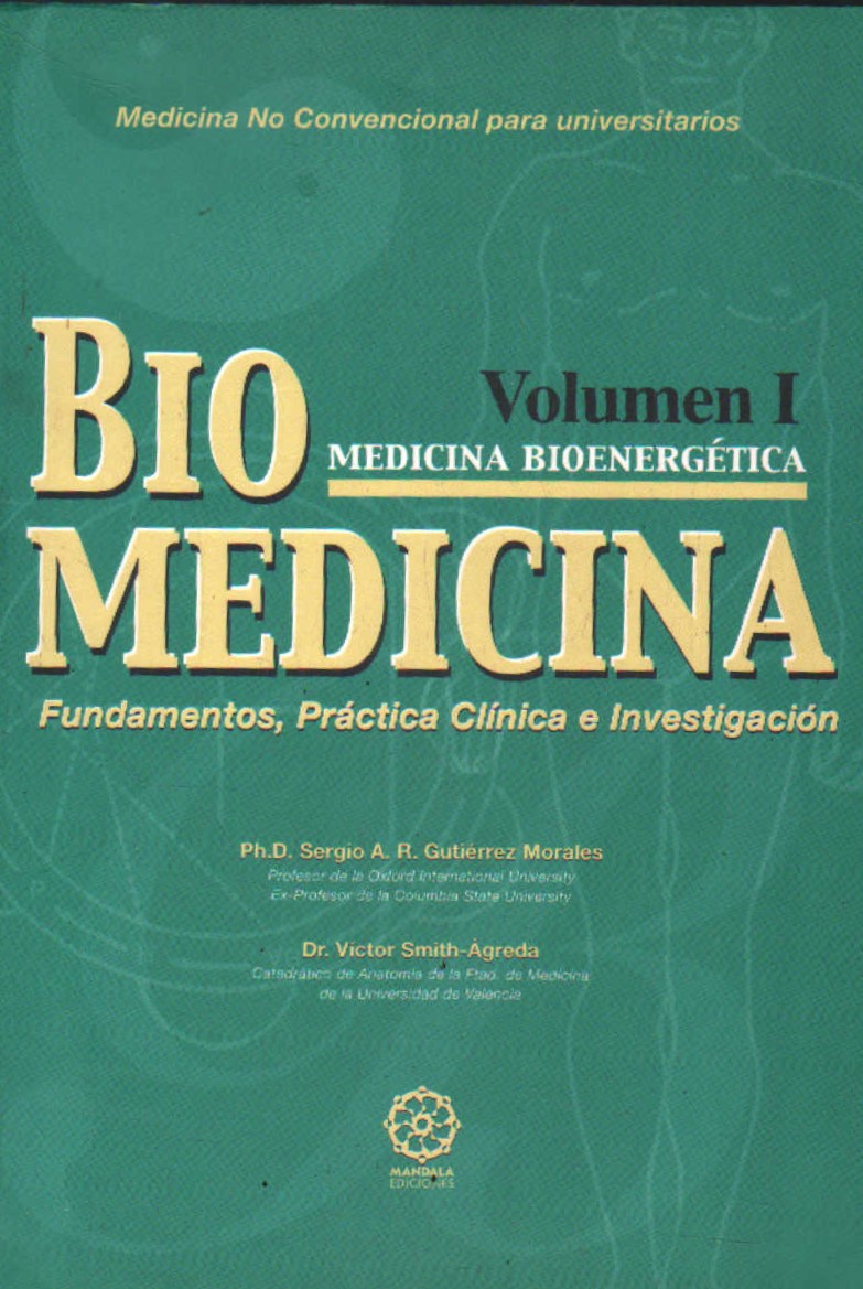 BIOMEDICINA. FUNDAMENTOS, PRÁCTICA CLÍNICA E INVESTIGACIÓN (TOMO I)